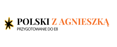 Polski z Agnieszką | Przygotowanie do E8 z polskiego
